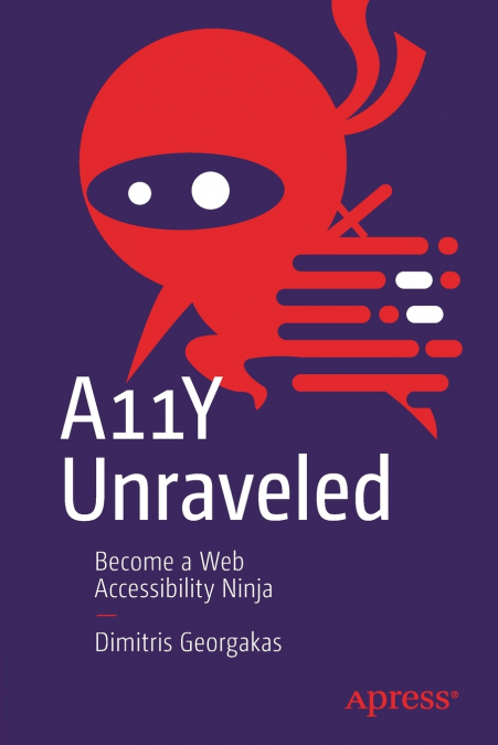 A11Y Unraveled