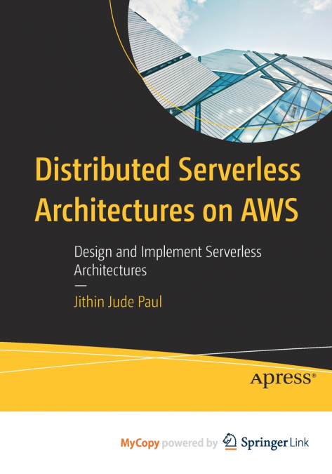 Distributed Serverless Architectures on AWS