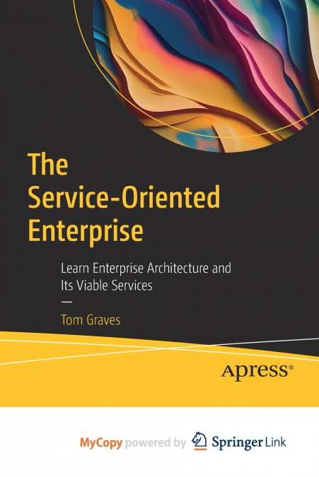 The Service-Oriented Enterprise