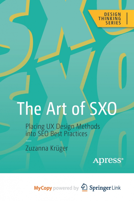 The Art of SXO