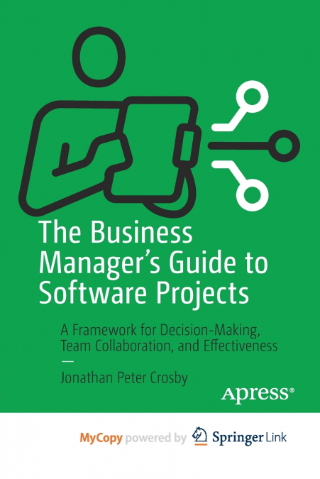 The Business Manager’s Guide to Software Projects