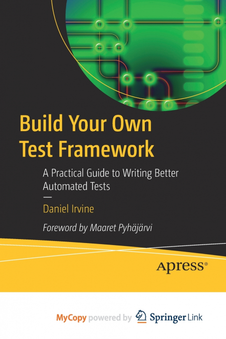 Build Your Own Test Framework
