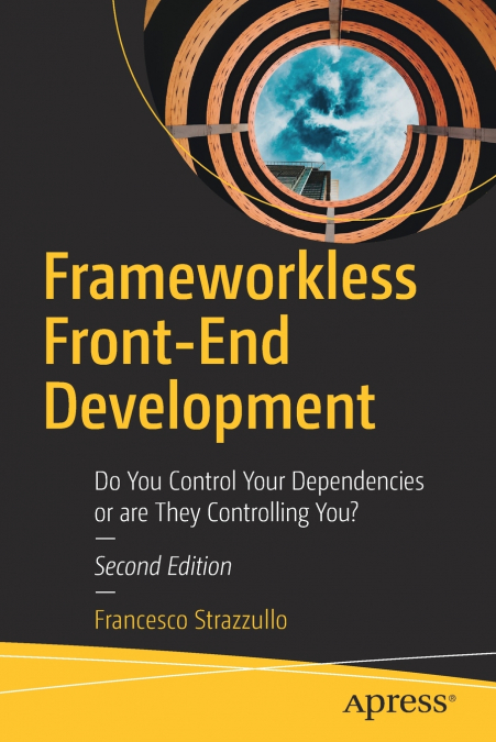 Frameworkless Front-End Development