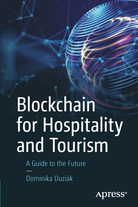 Blockchain for Hospitality and Tourism