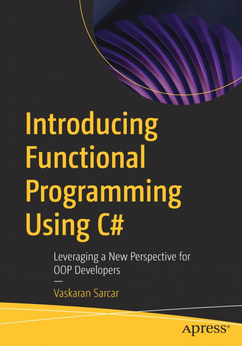 Introducing Functional Programming Using C#