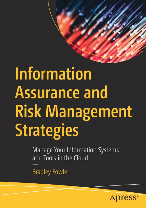 Information Assurance and Risk Management Strategies