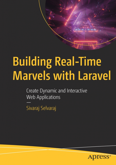 Building Real-Time Marvels with Laravel