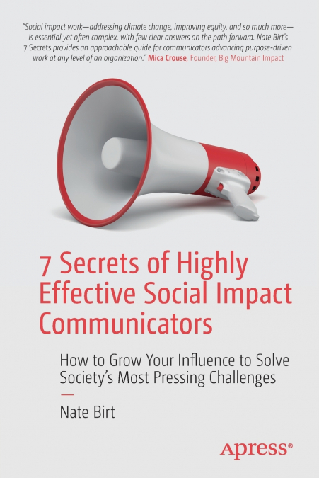 7 Secrets of Highly Effective Social Impact Communicators