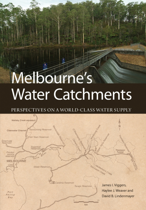 Melbourne’s Water Catchments