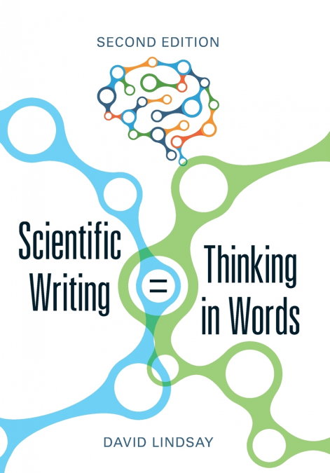 Scientific Writing = Thinking in Words