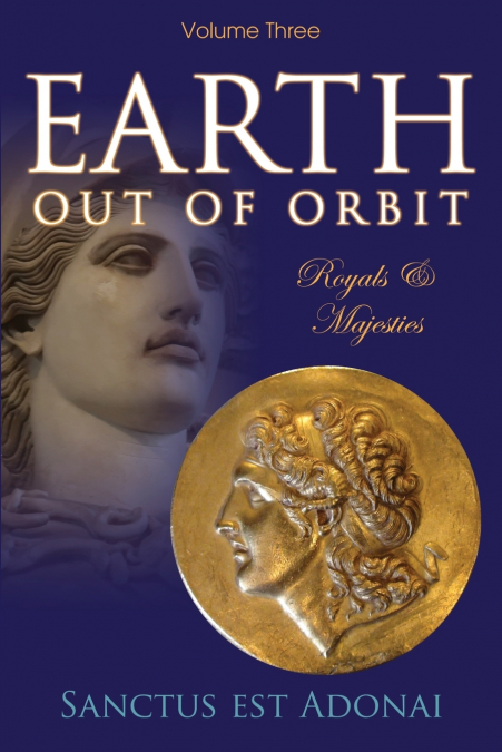 Earth Out of Orbit - Volume 3
