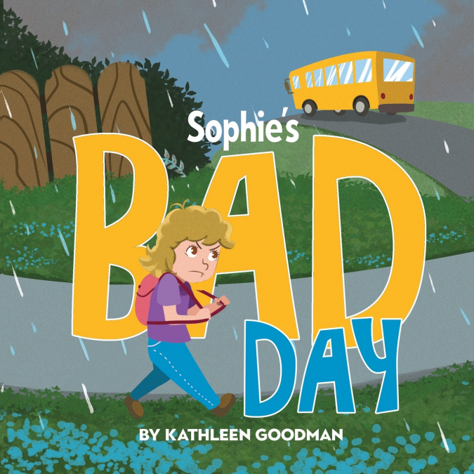 Sophie’s Bad Day