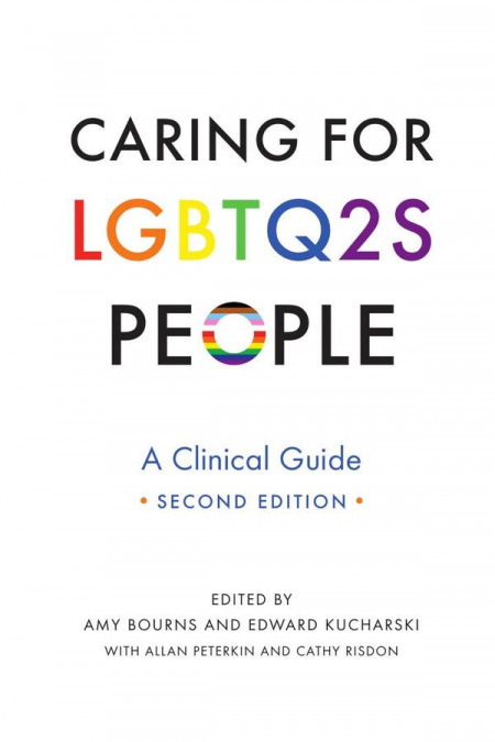 Caring for 2SLGBTQ People, Second Edition