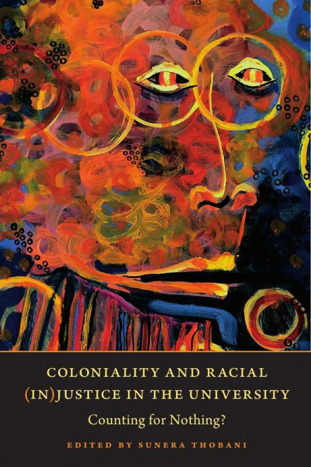 Coloniality and Racial (In)Justice in the University
