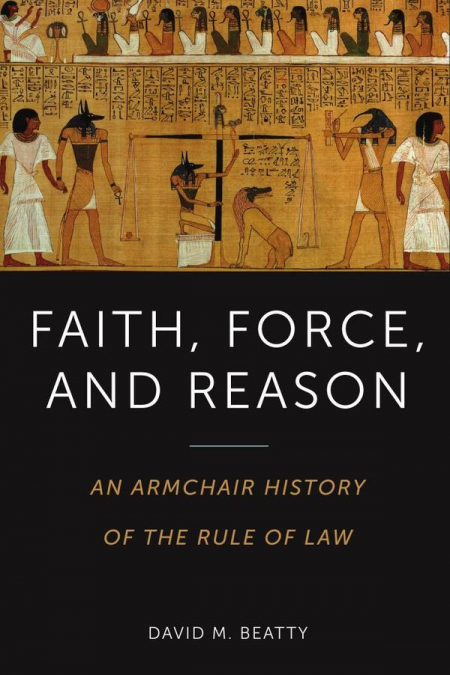 Faith, Force, and Reason