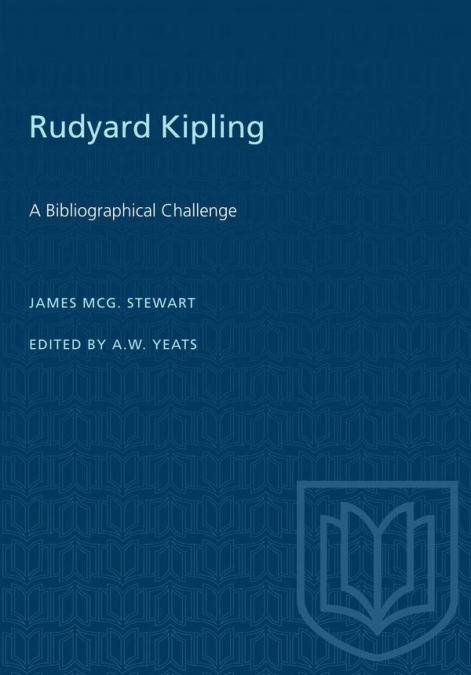 Rudyard Kipling: A Bibliographical Challenge