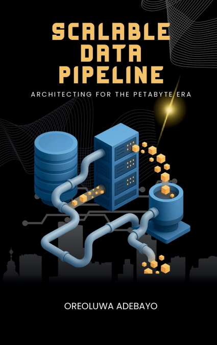 Scalable Data Pipelines