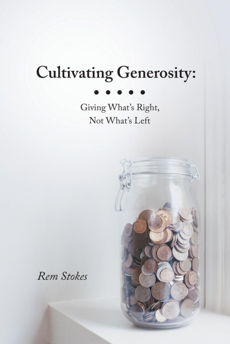 Cultivating Generosity