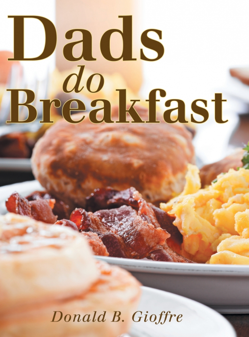 Dads Do Breakfast