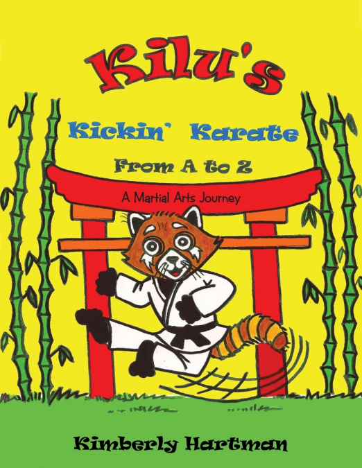 KILU’S Kickin’ Karate From A to Z