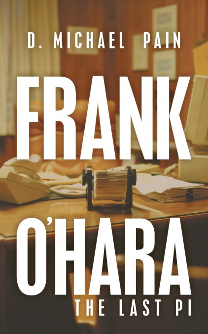 FRANK O’HARA-THE LAST PI