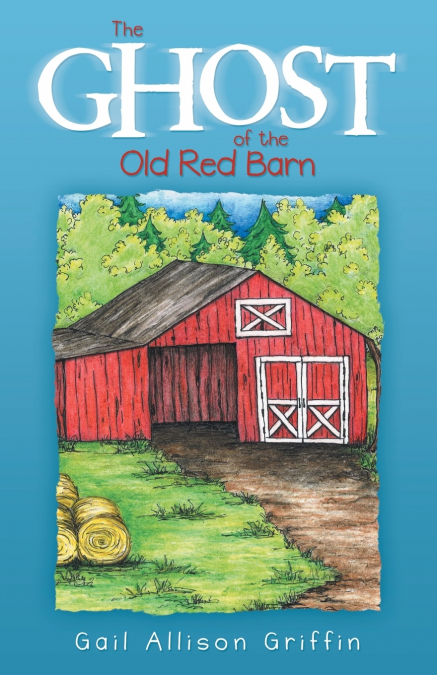 The Ghost of the Old Red Barn