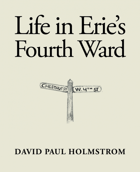 Life in Erie’s Fourth Ward