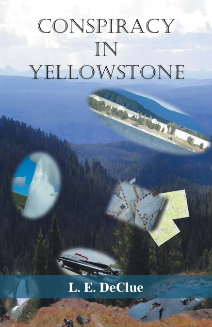 Conspiracy in Yellowstone