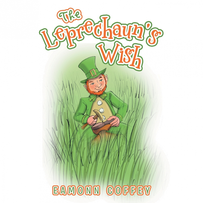 The Leprechaun’s Wish