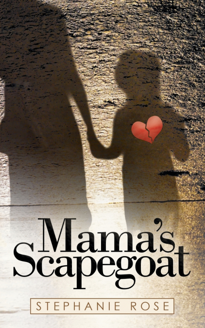 Mama’s Scapegoat