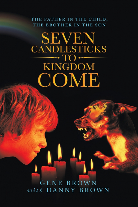 Seven Candlesticks to Kingdom Come