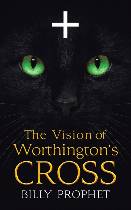 The Vision of Worthington’s Cross
