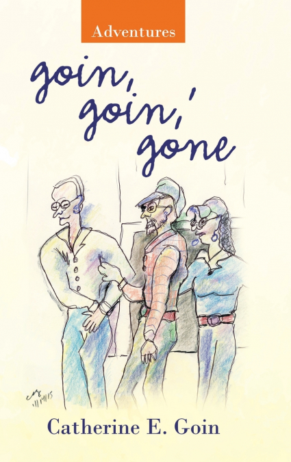 Goin, Goin,’ Gone