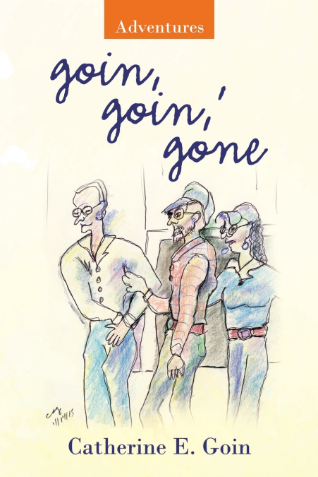 Goin, Goin,’ Gone