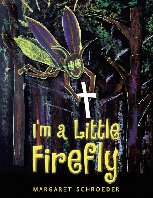 I’m a Little Firefly