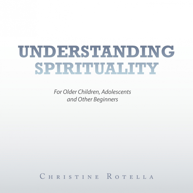Understanding Spirituality