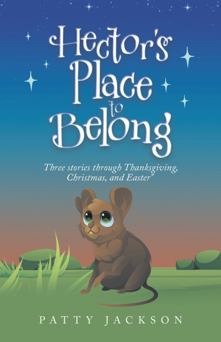Hector’s Place to Belong