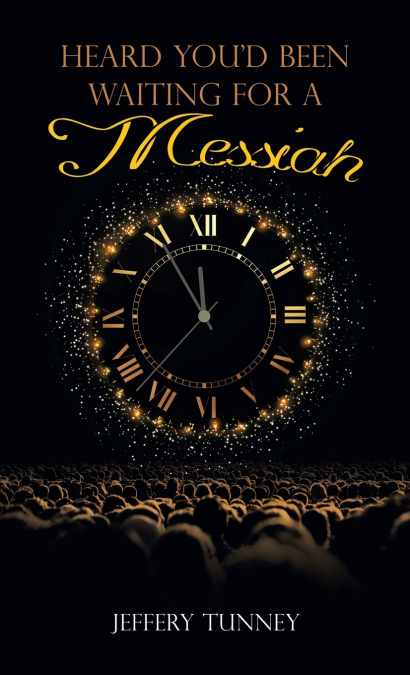 Heard You’d Been Waiting For A Messiah