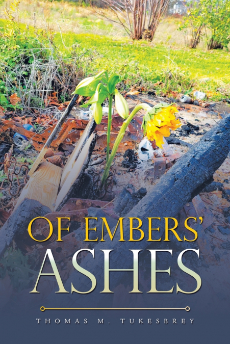 Of Embers’ Ashes