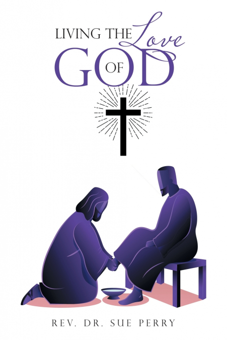 LIVING THE LOVE OF GOD