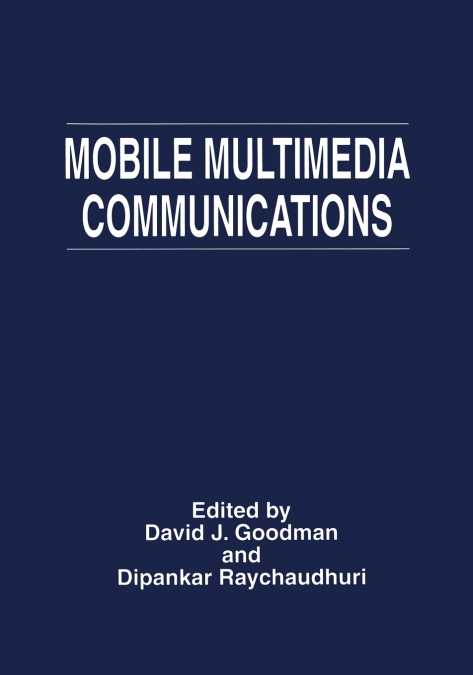 Mobile Multimedia Communications