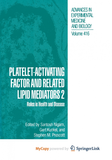 Platelet-Activating Factor and Related Lipid Mediators 2