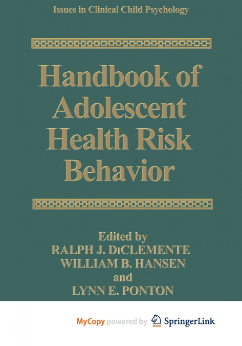 Handbook of Adolescent Health Risk Behavior