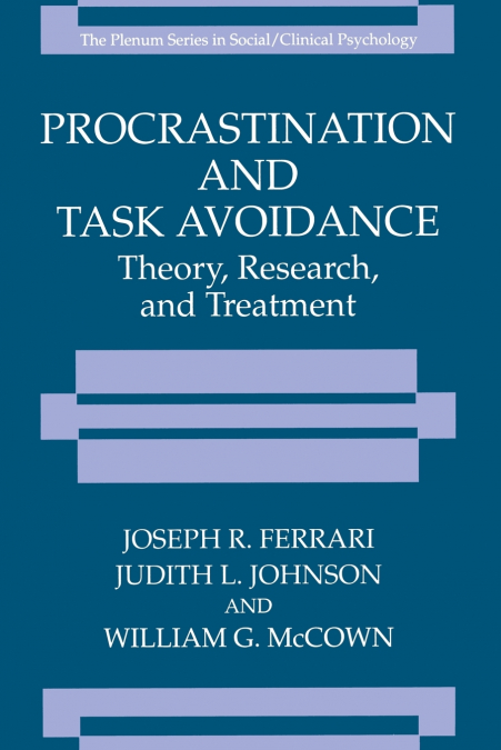 Procrastination and Task Avoidance
