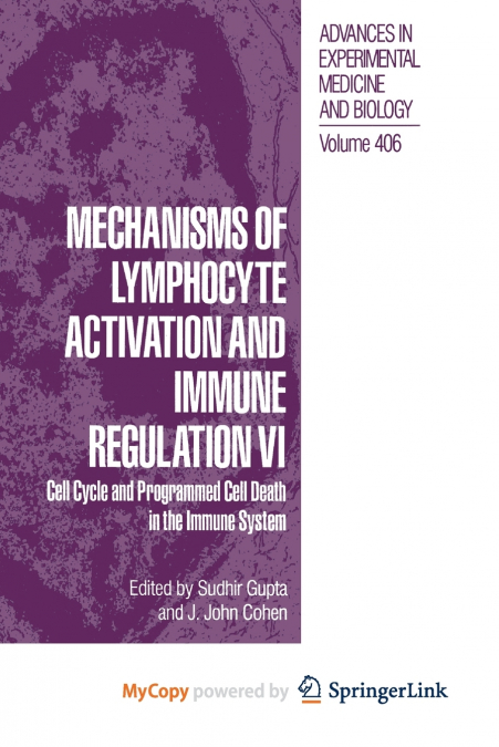 Mechanisms of Lymphocyte Activation and Immune Regulation VI
