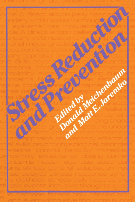 Stress Reduction and Prevention