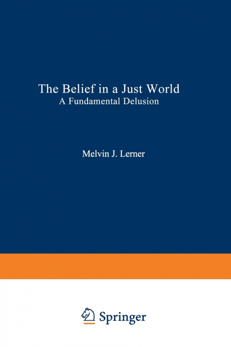 The Belief in a Just World