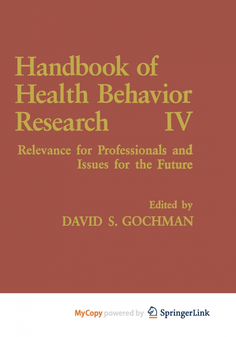 Handbook of Health Behavior Research IV