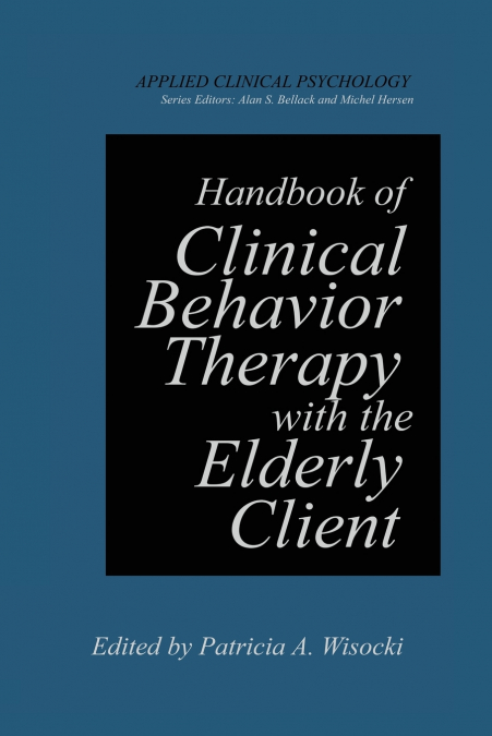 Handbook of Clinical Behavior Therapy with the Elderly Client