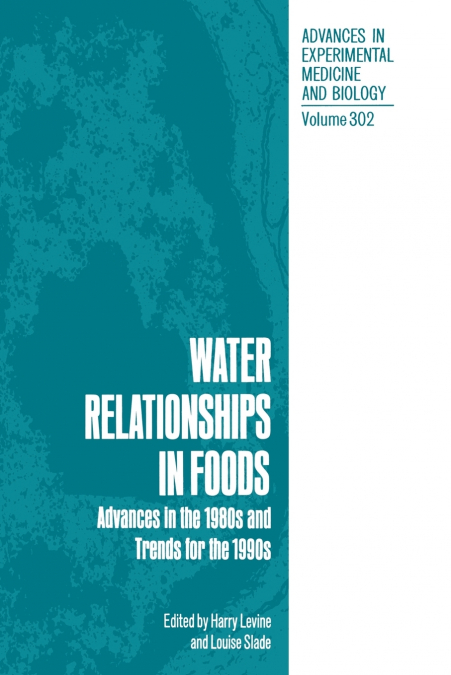 Water Relationships in Foods